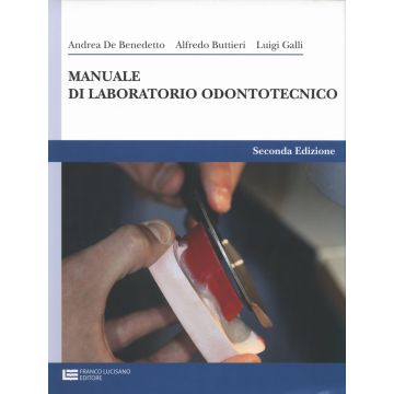 Manuale di Laboratorio odontotecnico 2/Ed.