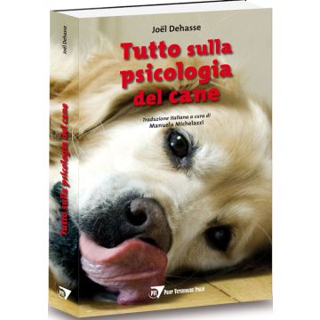 Tutto sulla Psicologia del Cane [Dehasse - Point Veterinaire]