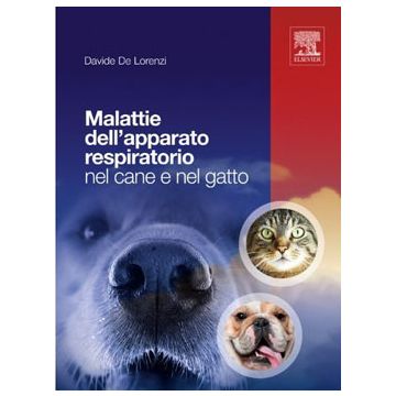 Malattie dell'apparato respiratorio nel cane e nel gatto  [De Lorenzi  - Elsevier Masson]