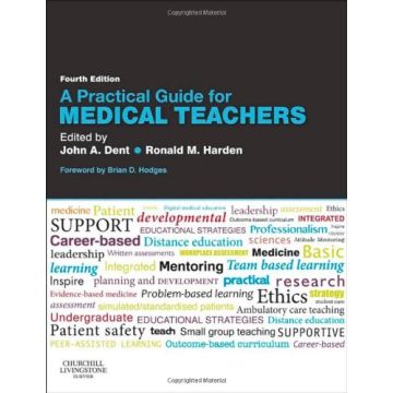 A Practical Guide for Medical Teachers, 4th Edition    [Dent  - Elsevier Science]