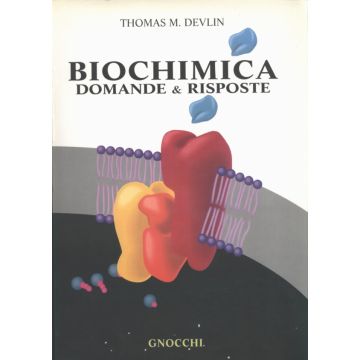 BIOCHIMICA - Domande & Risposte