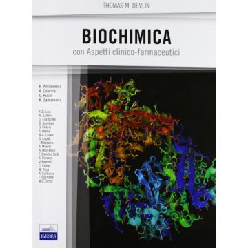 Biochimica con Aspetti Clinico Farmaceutici 6/Ed.  [Devlin - Edises]