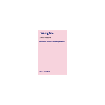 L'era digitale. Crescita di identità o nuove dipendenze?