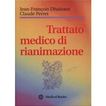 Trattato medico di rianimazione  [Dhainaut - Medical Books]