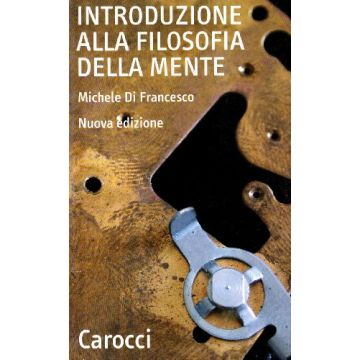 Introduzione Alla Filosofia Della Mente