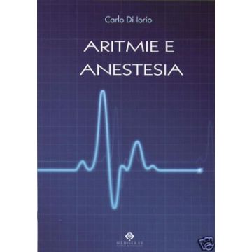 Aritmie e Anestesia  [Di Iorio - Mediserve]