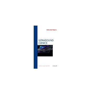 Selected Topics, An Issue of Ultrasound Clinics Volume 4-2
