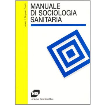Manuale Di Sociologia Sanitaria