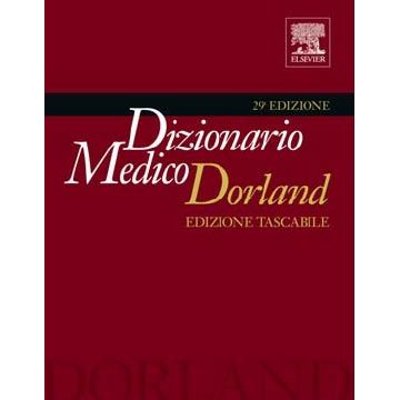 Dizionario Medico Dorland  29/ed.  (Edizione Tascabile, Medicina)  [Elsevier Masson]