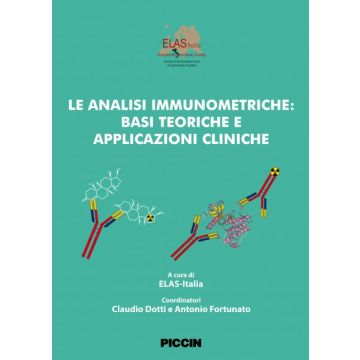 Le analisi immunometriche: basi teoriche e applicazioni cliniche   [Dotti  - Piccin Editore]
