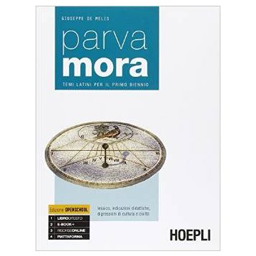 parva-mora-temi-latini-per-il-primo-biennio-per-le-scuole-superiori-de-melis-giuseppe-hoepli-9788820366377