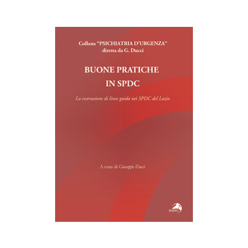 Buone pratiche in SPDC. La costruzione di linee guida nei SPDC del Lazio