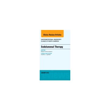 Endolumenal Therapy, An Issue of Gastrointestinal Endoscopy Clinics  [Edmundowicz  - Elsevier Science]