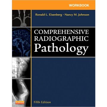 Workbook for Comprehensive Radiographic Pathology, 5th Edition