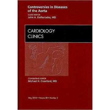 Controversies in Diseases of the Aorta, An Issue of Cardiology Clinics
