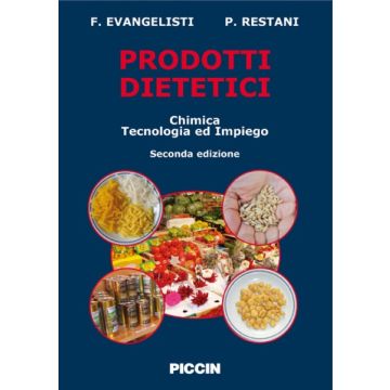 Prodotti dietetici. Chimica, tecnologia e impiego 2/ed.