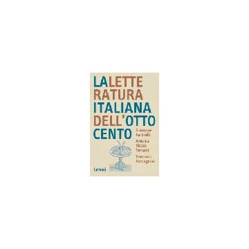 La Letteratura Italiana Dell'Ottocento 
