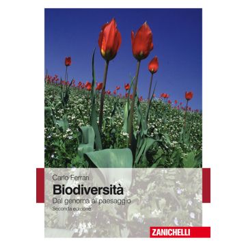 Biodiversità. Dal genoma al paesaggio 2/ed.