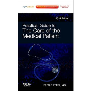 Practical Guide to the Care of the Medical Patient, 8th Edition - EXPERT CONSULT: ONLINE AND PRINT