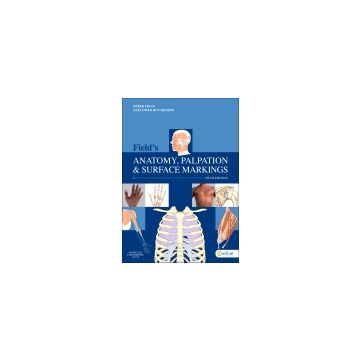Field's Anatomy, Palpation & Surface Markings, 5th Edition   [Field  - Elsevier Science]