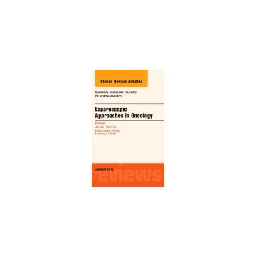 Laparoscopic Approaches in Oncology, An Issue of Surgical Oncology Clinics   [Fleshman  - Elsevier Science]