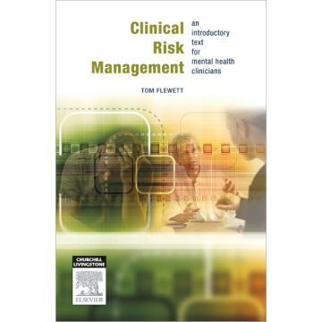 Clinical Risk Management - AN INTRODUCTORY TEXT FOR MENTAL HEALTH PROFESSIONALS