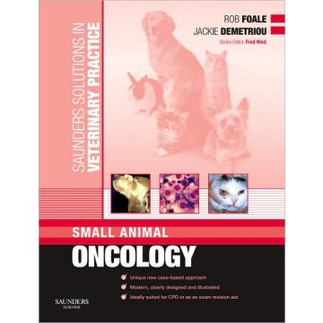 Saunders Solutions in Veterinary Practice: Small Animal Oncology