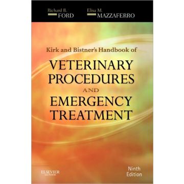 Kirk & Bistner's Handbook of Veterinary Procedures and Emergency Treatment, 9th Edition  [Ford- Elsevier Science]