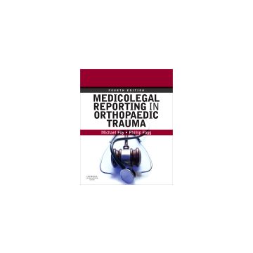 Medicolegal Reporting in Orthopaedic Trauma, 4th Edition