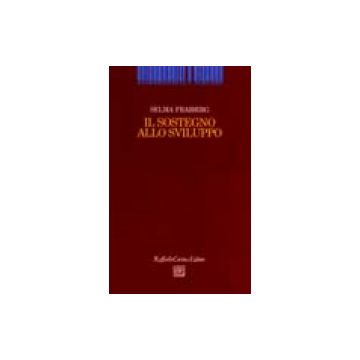 Il sostegno allo sviluppo            [Fraiberg  - Cortina Raffaello]