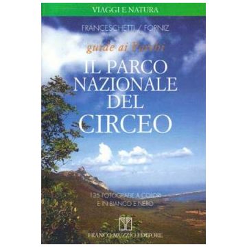 Il Parco Nazionale del Circeo         [Franceschetti - Muzzio Editore]