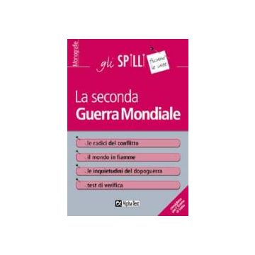 La seconda guerra mondiale - Gli SPILLI [Alpha test]