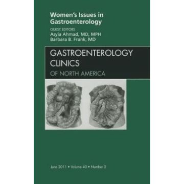 Women's Issues in Gastroenterology, An Issue of Gastroenterology Clinics