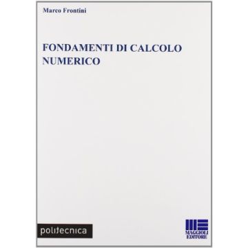 Fondamenti Di Calcolo Numerico