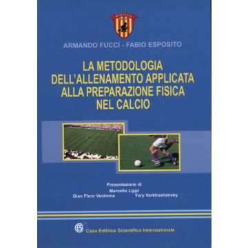 La metodologia dell'allenamento applicata alla preparazione fisica nel calcio
