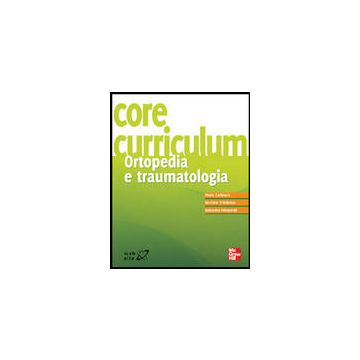 Ortopedia e traumatologia - Core Curriculum