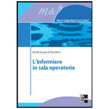 L'infermiere in sala operatoria [Galvagni - McGraw-Hill]