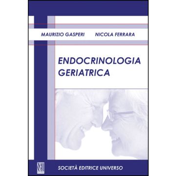 Endocrinologia Geriatrica  [Gasperi - SEU Società Editrice Universo]