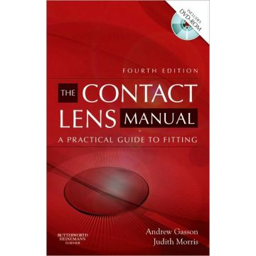 The Contact Lens Manual, 4th Edition A Practical Guide to Fitting