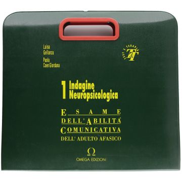 Indagine Neuropsicologica 1° parte: esame dell'abilità comunicativa del soggetto adulto  [Gellanza - Omega Edizioni]