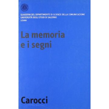 La Memoria E I Segni 