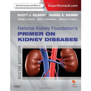National Kidney Foundation Primer on Kidney Diseases, 6th Edition - Expert Consult - Online and Print   [Gilbert  - Elsevier Science]   