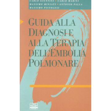 Guida alla diagnosi e alla terapia dell'embolia polmonare
