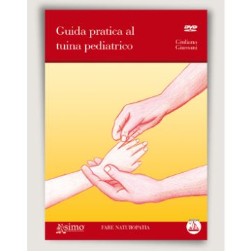 Guida al tuina pediatrico. Con DVD     [Giussani  - Enea Edizioni]