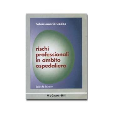 Rischi professionali in ambito ospedaliero 2/ed