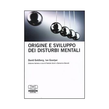Origine e sviluppo dei disturbi mentali