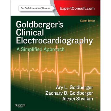 Clinical Electrocardiography: A Simplified Approach, 8th Edition - EXPERT CONSULT: ONLINE AND PRINT   [Goldberger  - Elsevier Science]