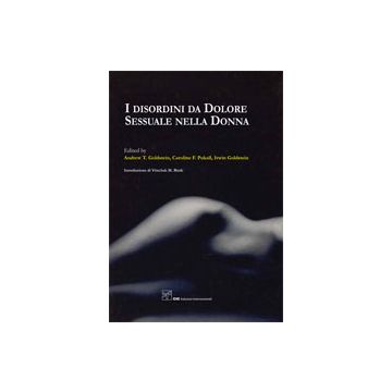 I disordini da Dolore Sessuale nella donna [Goldstein - CIC Edizioni Internazionali]
