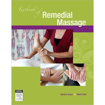 Textbook of Remedial Massage   [Grace  - Elsevier Science]
