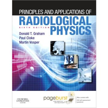 Principles and Applications of Radiological Physics, 6th Edition - WITH PAGEBURST ONLINE ACCESS